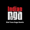 Dial Tone Raga - Reetigowla - Eka talam