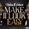 About Make It Look Easy Song