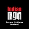 About Sarasangi Natbhairav - Roopaka Tala - Drut Ek Tala Song