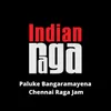 About Paluke Bangaramayena - Chennai Raga Jam - Ananda Bhairavi - Adi Talam Song