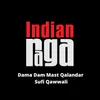 Dama Dam Mast Qalandar - Yaman Kalyan and Maru Bihag - Keharwa