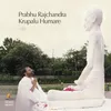 About Prabhu Rajchandra Krupalu Humare Song