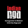 About Kanugontini in Bilahari - Intercity Raga Jam - Bilahari - Deshadi Song