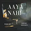 About Aaya Nahi Song