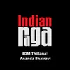 EDM Thillana - Ananda Bhairavi - Tala Adi