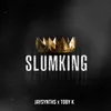 About SLUM KING Song