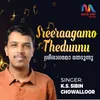 About Sreeraagamo Thedunnu Song