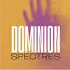 About Dominion Song
