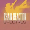 About Chain Reaction Song