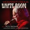 White Room (feat. Pete Brown, Malcolm Bruce and Clem Clempson)