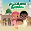 About Mawlaya Burdah Song