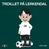 About Troillet på Lerkendal (Rosenborg) Song