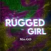 About Rugged Girl Song