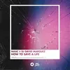 About How To Save A Life Song