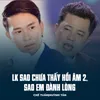 LK Sao Chưa Thấy Hồi Âm 2, Sao Em Đành Lòng