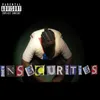 About Insecurities Song