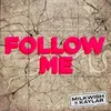 Follow Me