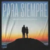 About Para Siempre Song