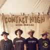 About Contact High Song