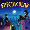 About SPECTACULAR Song