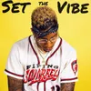 About Set the Vibe Song