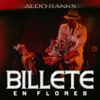 About Billete En Flores Song