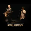 About Nebulosamente Song