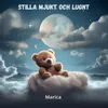 About Stilla mjukt och lugnt Song