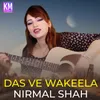 About Das Ve Wakeela Song