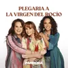 About Plegaria a La Virgen del Rocío Song