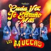 About Cada Vez Te Extraño Más Song