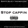 About Stop Cappin Song