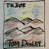 About Tom Dooley Song