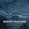About Wintry Paradise Song