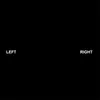 About LEFT RIGHT Song