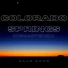 About Colorado Springs Song