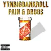 PAIN & DRUG$