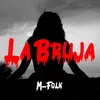 About La Bruja Song