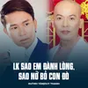 About LK Sao Em Đành Lòng, Sao Nỡ Bỏ Con Đò Song