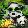 About Wild Young Free Song
