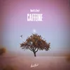 About Caffeine Song