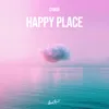 About Happy Place Song