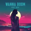 About Wanna Boom Song