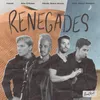 About Renegades (feat. Dayce Williams) Song