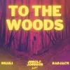 About To the Woods Song