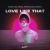 Love Like That (feat. Dayce Williams)