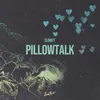 Pillowtalk