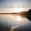 About Golden Ticket Song