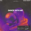 About Dance with Me Song