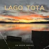 Lago Tota: Scoring Life Project Ep. 2